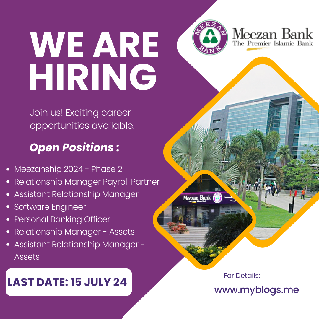 Meezan Bank Recruitment July 2024 